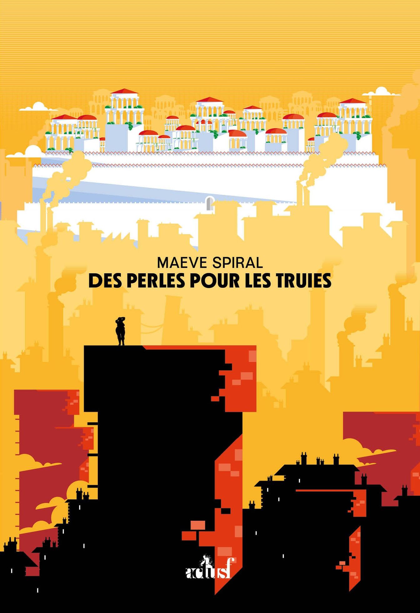 Des Perles Pour Les Truies de Maeve Spiral. Une nouvelle voix à découvrir pour de la crapule fantasy !